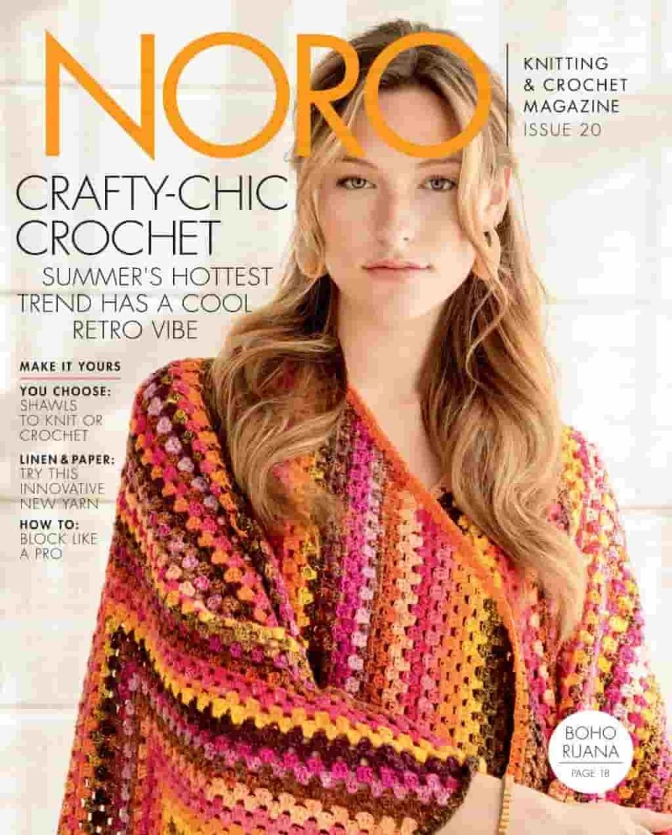Noro Magazine 20 Crafty - Chic Crochet - Paradise Fibers