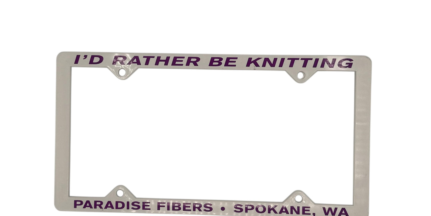 I'd Rather Be Knitting License Plate Frame - White