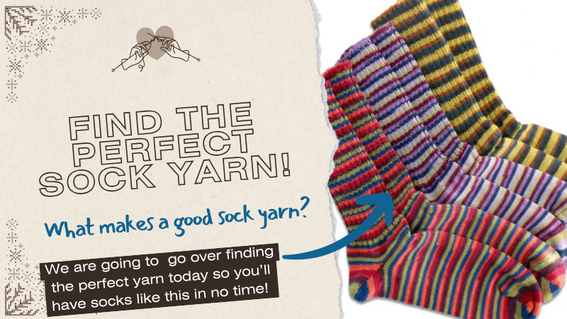 How to Choose the Perfect Sock Yarn: A Knitter's Guide