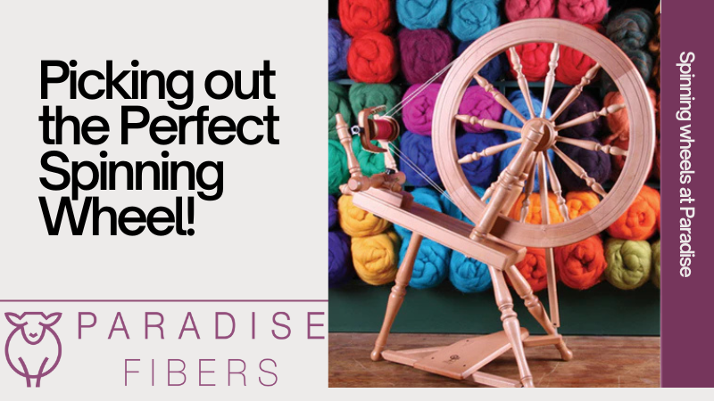 Choosing the Right Spinning Wheel: A Guide