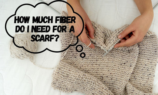 How Much Yarn or Roving Do You Need for a Scarf?