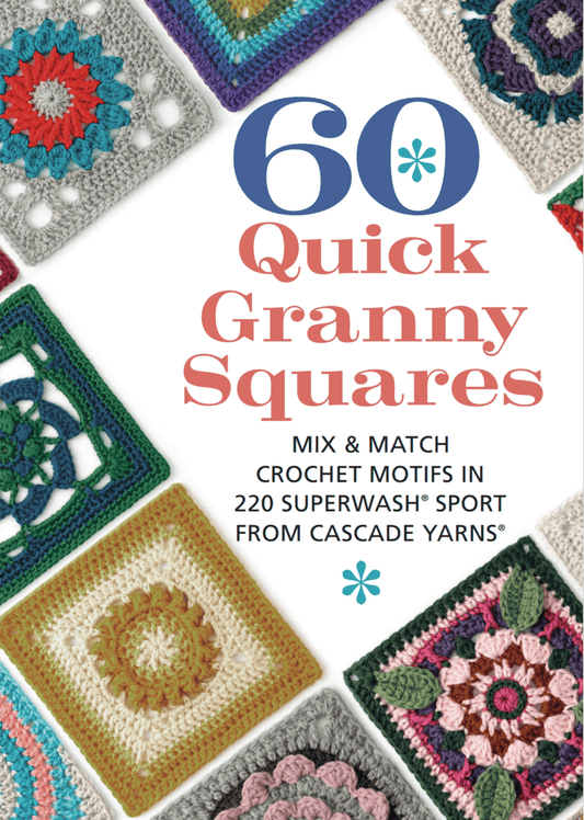 Cascade Yarns 60 Quick Granny Squares crochet book cover