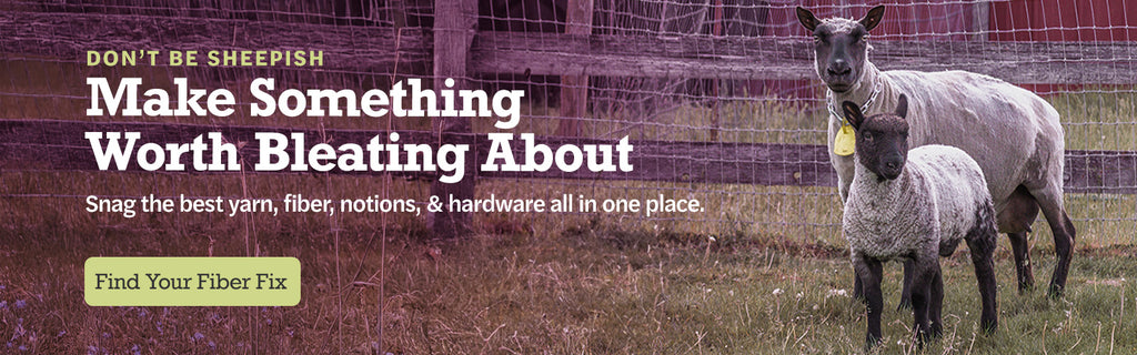 Don't be Sheepish—Make something worth bleating about! Snag the best yarn, fiber, sotions, & hardware all in one place
