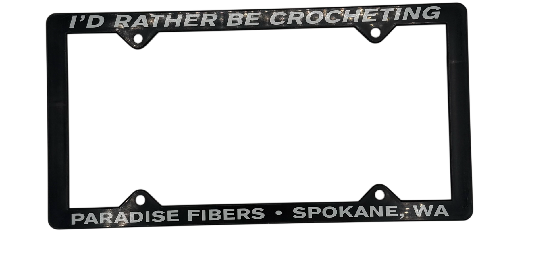 I'd Rather Be Crocheting License Plate Frame