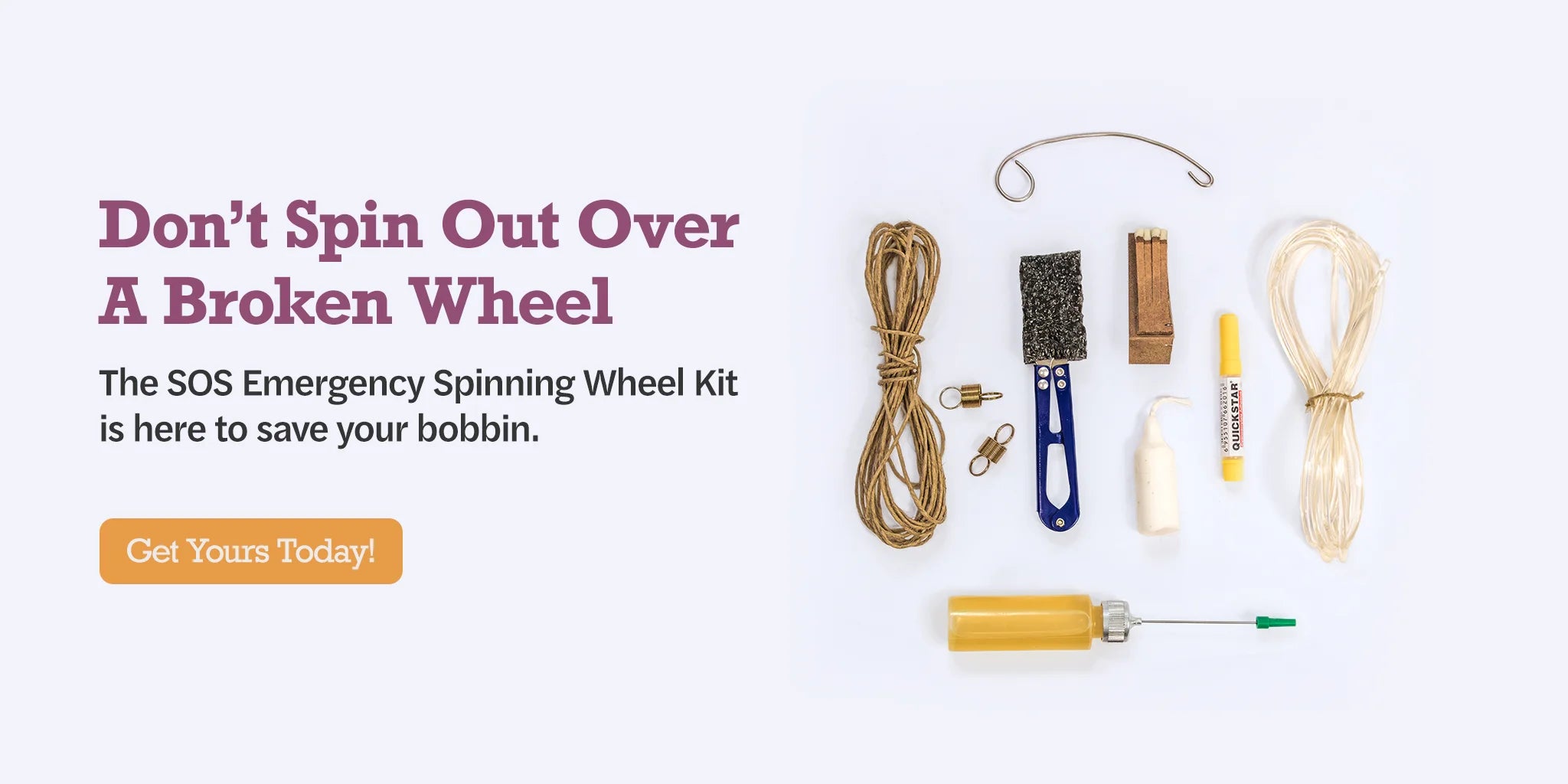 Don't Spin Out Over A Broken Wheel. The SOS Emergency Spinning Wheel Kit Is Here To Save Your Bobbin. Get Yours Today!