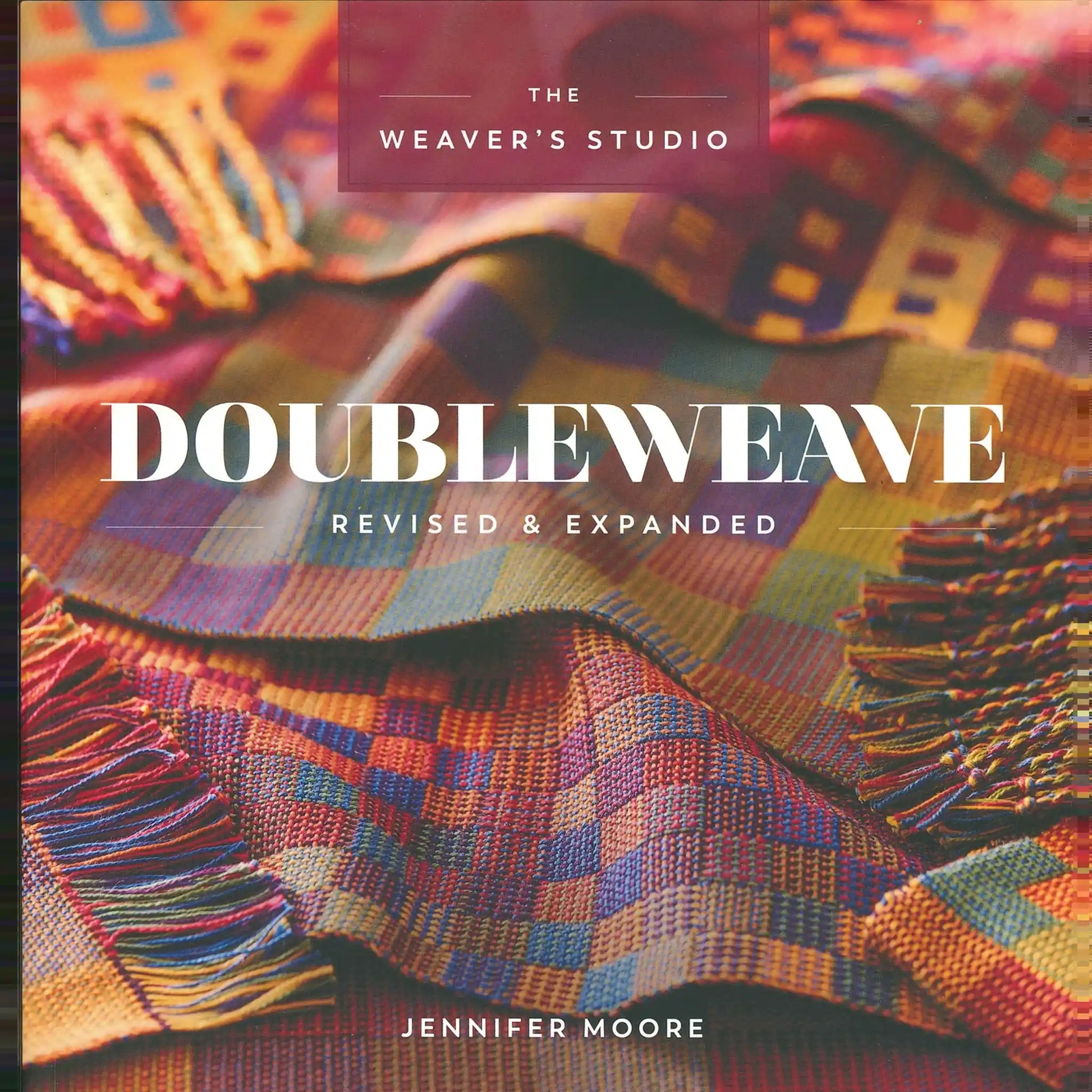 Doubleweave – Revised & Expanded by Jennifer Moore