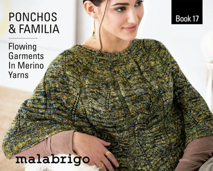 Malabrigo Pattern Book 17 - Ponchos & Familia
