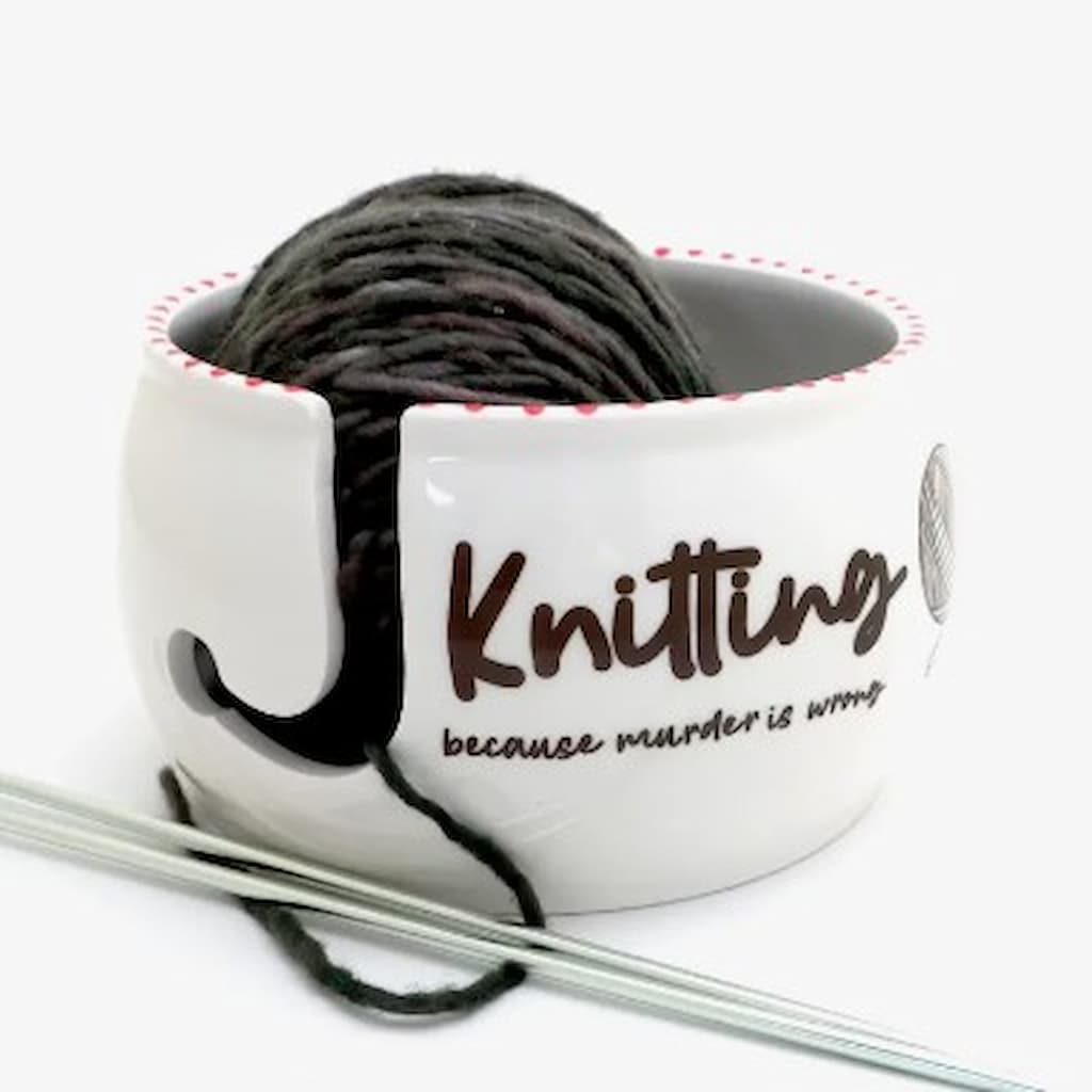 Knitting Cause Murder is Wrong-Yarn Bowl