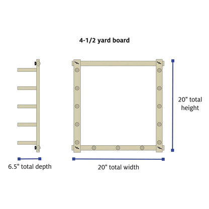 Schacht 4.5 Yard Warping Board Dimensions chart.
20In Wide, 20In Tall, 6.5In Deep.